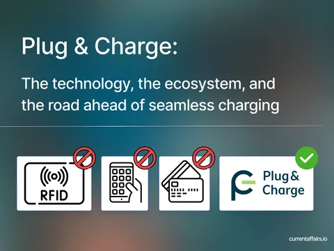 Plug & charge — The technology, the ecosystem, and the road ahead of seamless charging